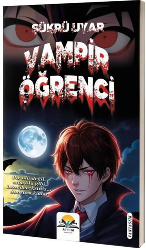 Vampir Öğrenci - Vampir Hikayeleri Serisi 2