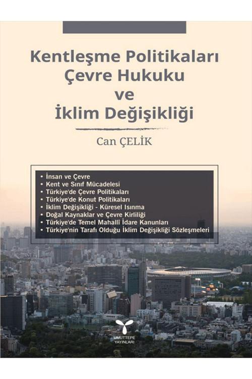 Umuttepe Yayınları Kentleşme Politikaları,Çevre Hukuku Ve Iklim Değişikliği