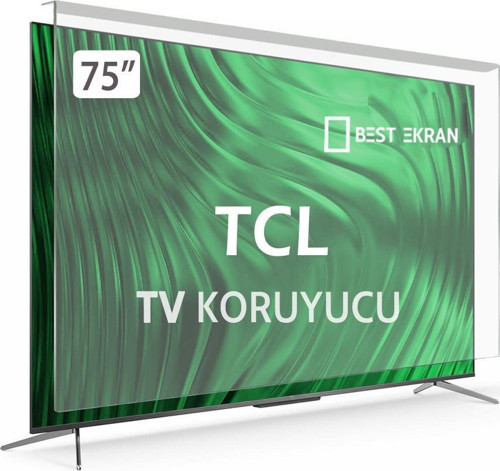 TCL 75C645 TV EKRAN KORUYUCU - TCL 75" inç Smart QLED 75C645GTV Televizyon Led Ekran Koruyucu