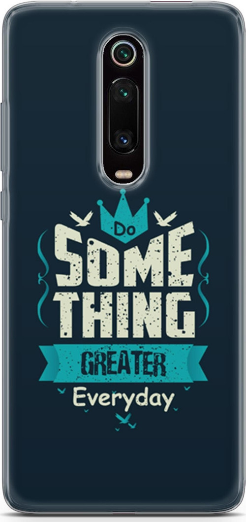 Xiaomi Mi 9T Kılıf Orijinal Seri Typo 22 Some Thing Greater.. Kap