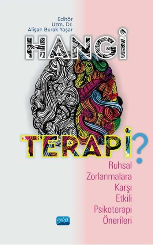 Hangi Terapi? Ruhsal Zorlanmalara Karşı Etkili Psikoterapi Önerileri