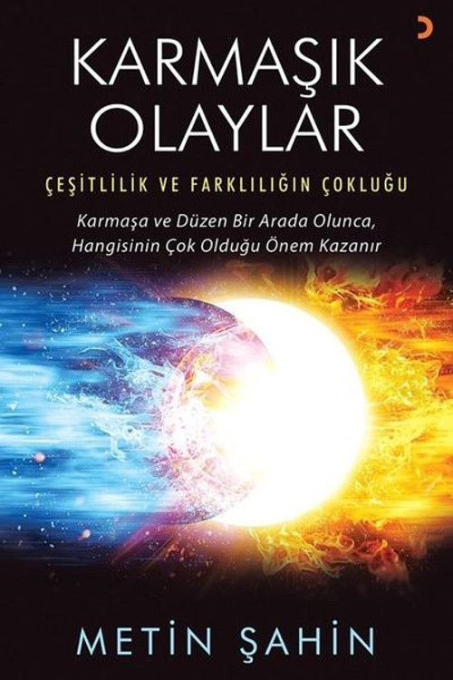 Karmaşık Olaylar - Çeşitlilik ve Farklılığın Çokluğu