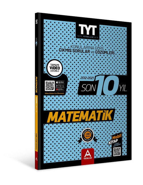 A Yayınları Tyt Matematik Son 10 Yıl Soru Ve Çözümleri