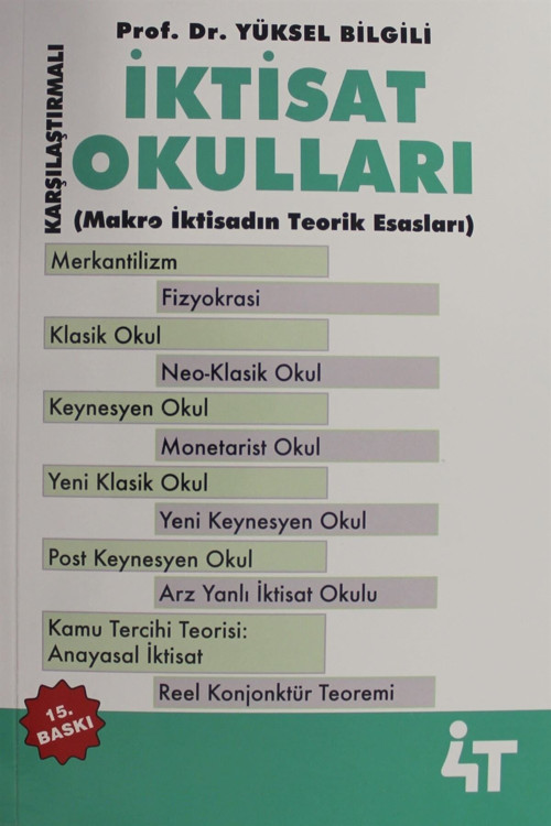 ?4T Yayınları Karşılaştırmalı İktisat Okulları Ders Notları (15.Baskı)