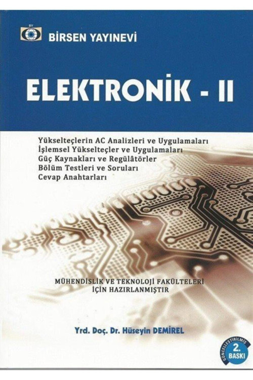 Elektronik -2 (Mühendislik Ve Teknoloji Fakülteleri Için)