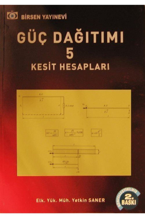 Güç Dağıtımı 5 & Kesit Hesapları