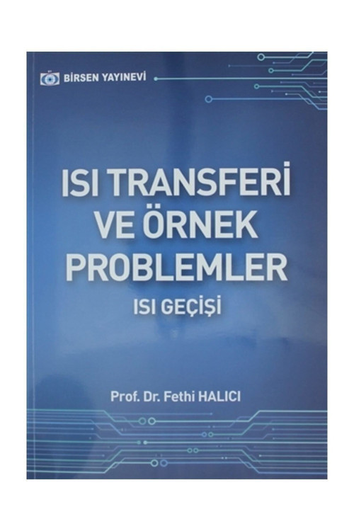 Isı Transferi Ve Örnek Problemler - Fethi Halıcı
