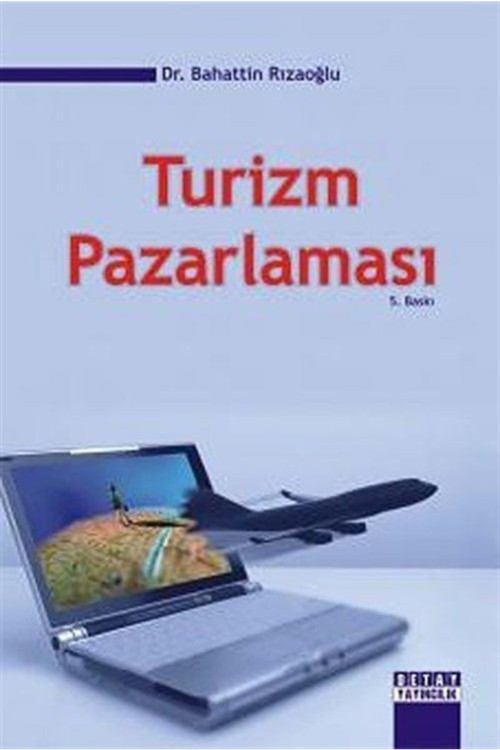 Turizm Pazarlaması (bahattin Rızaoğlu)