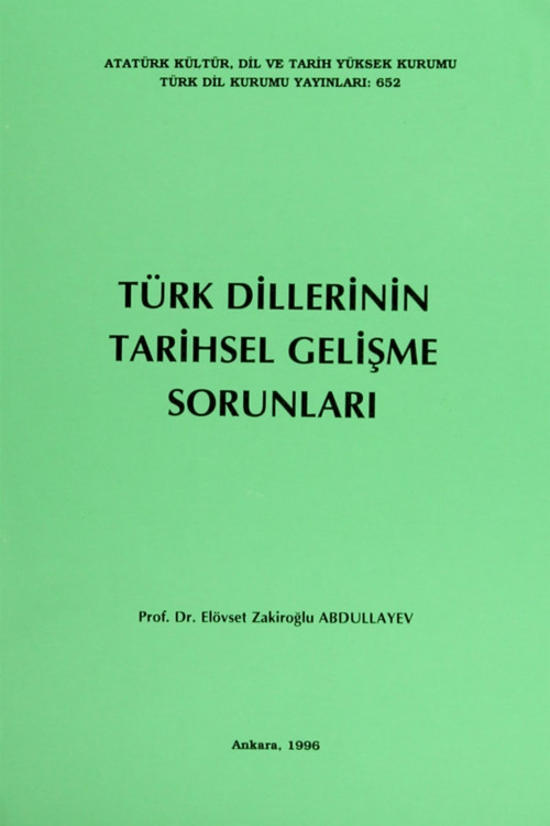 Türk Dillerinin Tarihsel Gelişme Sorunları - Elövset Zakiroğlu Abdullayev
