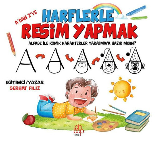 A'dan Z'ye Harflerle Resim Yapmak