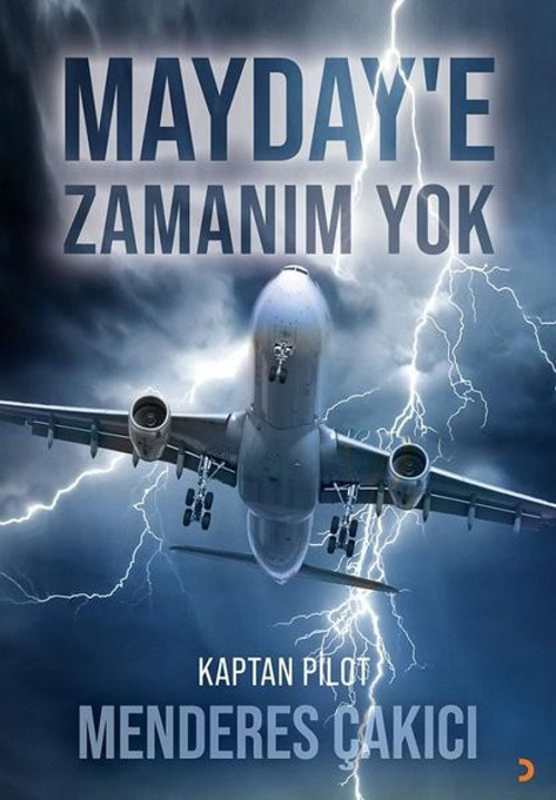 Mayday'e Zamanım Yok