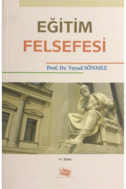 Eğitim Felsefesi - Veysel Sönmez 9786051701561