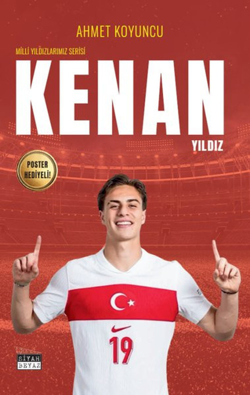 Kenan Yıldız - Milli Yıldızlarımız Serisi - Poster Hediyeli