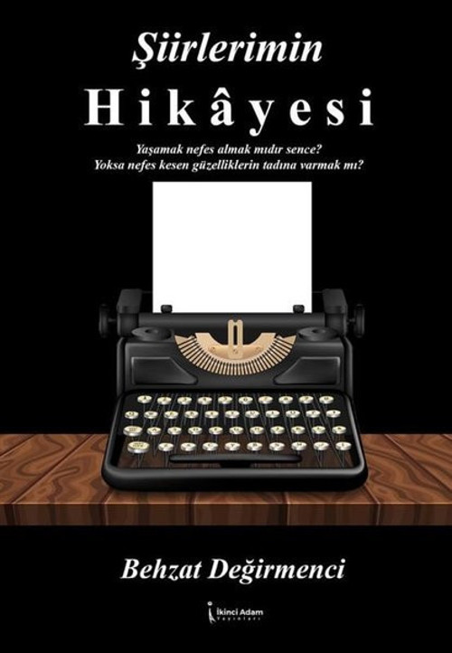 Şiirlerimin Hikayesi