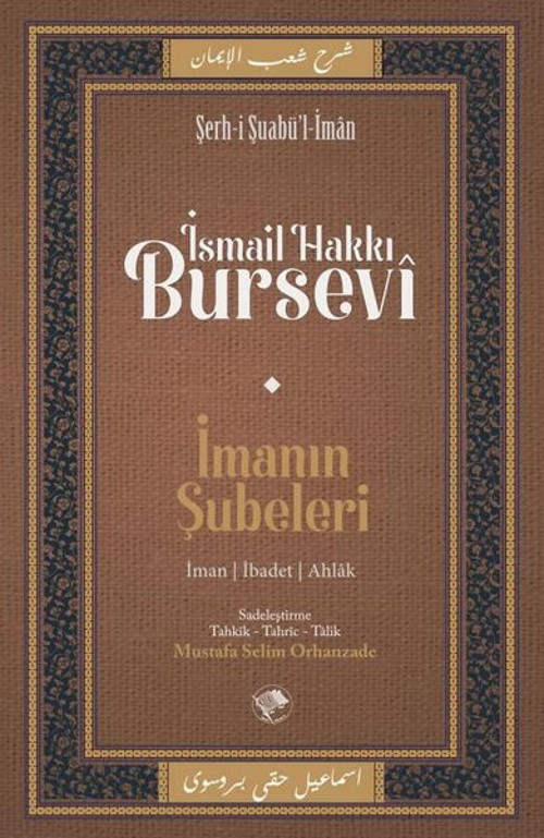 İmanın Şubeleri - Şerh-i Şuabü'l - İman