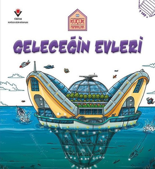 Geleceğin Evleri-Küçük Mimarlar