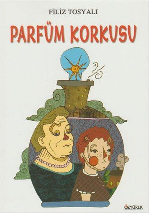 Özyürek Yayınevi Parfüm Korkusu
