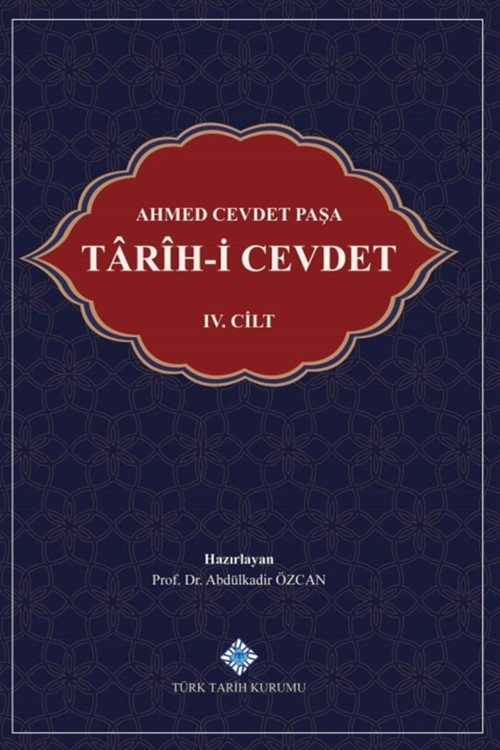 Türk Tarih Kurumu Yayınları Tarih-İ Cevdet 4. Cilt - Ahmed Cevdet Paşa 9789751745941
