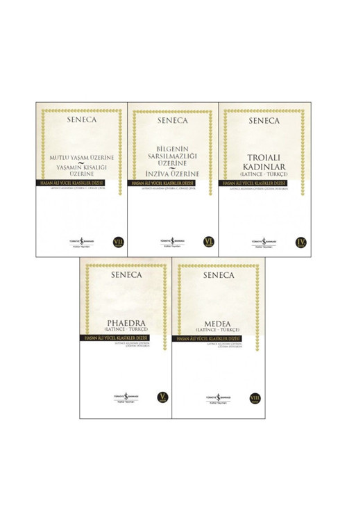 Türkiye İş Bankası Kültür Yayınları Seneca 5 Kitap Mutlu Yaşam Üzerine Yaşamın Kısalığı Üzerine - Bilgeliğin Sarsılmazlığı