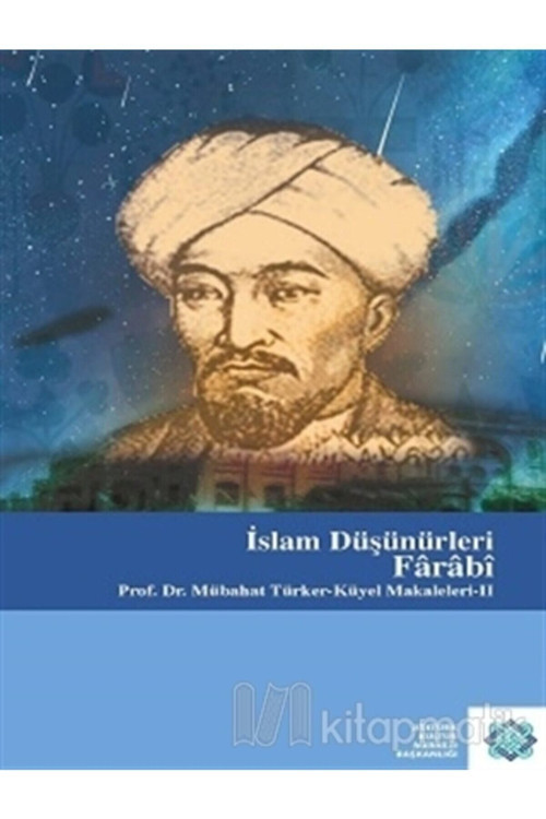 Atatürk Kültür Merkezi Yayınları Islam Düşünürleri: Farabi (Ciltli)