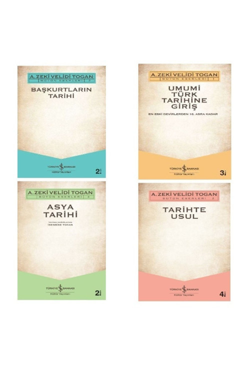 İş Bankası Kültür Yayınları Umumi Türk Tarihine Giriş - Tarihte Usul - Başkurtların Tarihi - Asya Tarihi / Zeki Velidi Togan