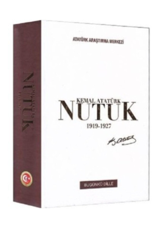 Atatürk Araştırma Merkezi Nutuk 1919 - 1927 - Günümüz Türkçesiyle / Güncelenmiş Yeni Baskı -Cilti -Atatürk - Atatürk Araştırma